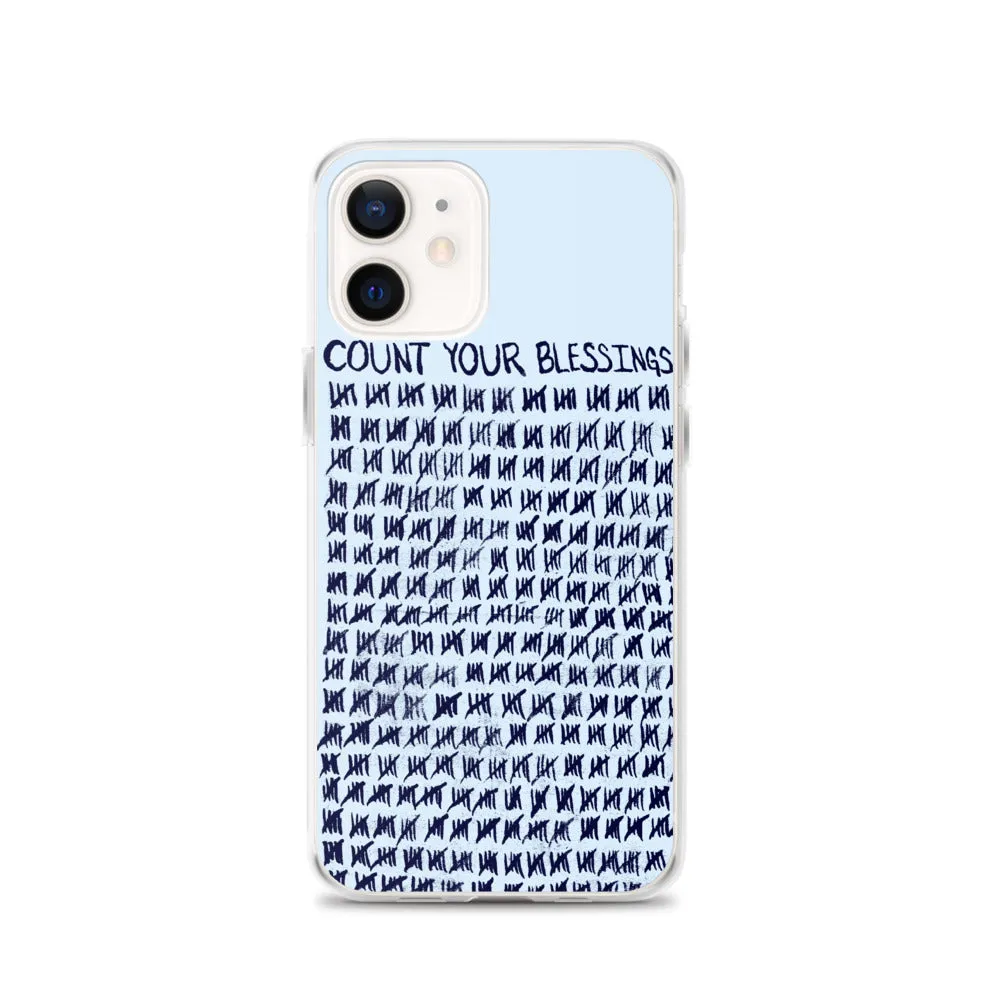 Count Your Blessings iPhone Case