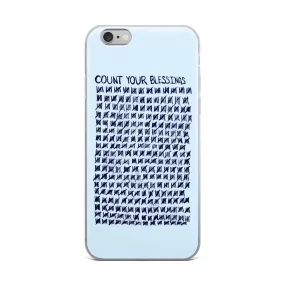 Count Your Blessings iPhone Case