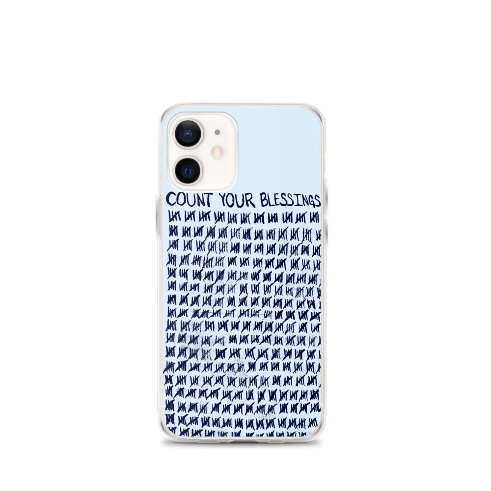 Count Your Blessings iPhone Case